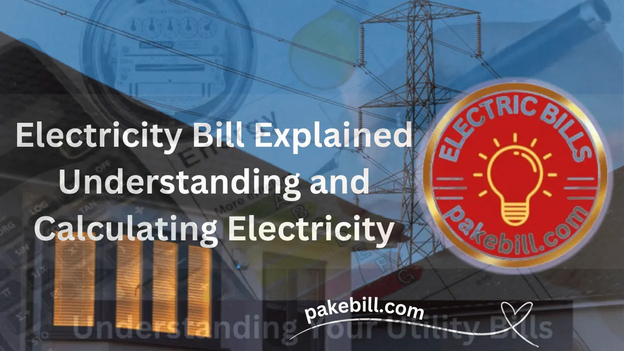 Electricity Bill Explained