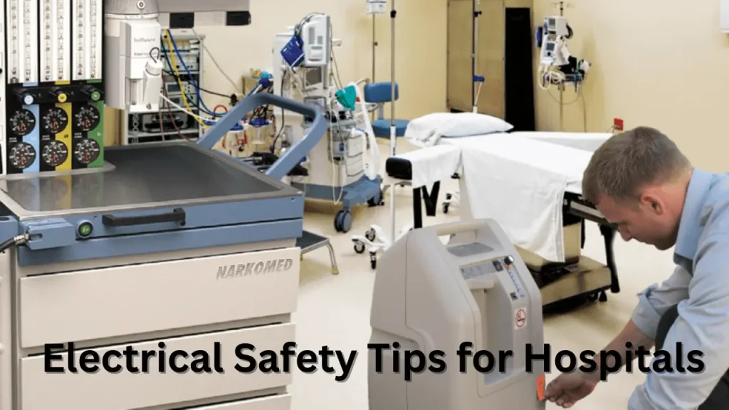 Electrical Safety Tips for Hospitals