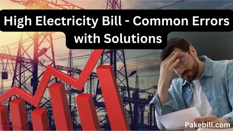 High Electricity Bill – Common Errors with Solutions